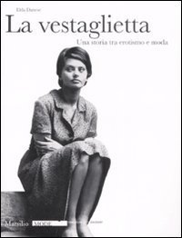La vestaglietta - Una storia tra erotismo e moda