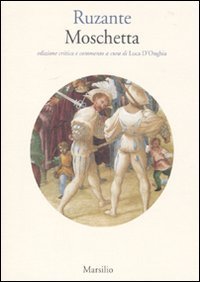 Moschetta - Ediz. critica