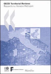 OECD Territorial Reviews - Rapporto su Venezia metropoli