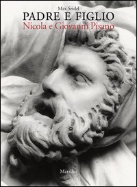 Padre e figlio - Nicola e Giovanni Pisano