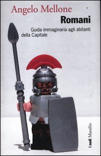 Romani - Guida immaginaria agli abitanti della Capitale