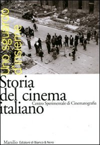 Storia del cinema italiano - Uno sguardo d'insieme