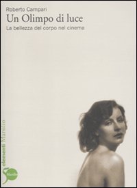 Un Olimpo di luce - La bellezza del corpo nel cinema