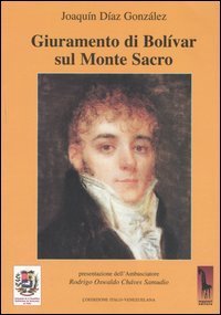 Giuramento di Bol&iacute;var sul monte sacro