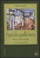 Fuori da quelle mura - Poesie e prose inedite