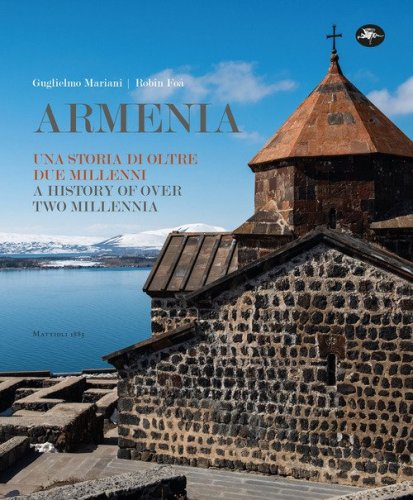 Armenia. Una storia di oltre due millenni-A history over two millennia