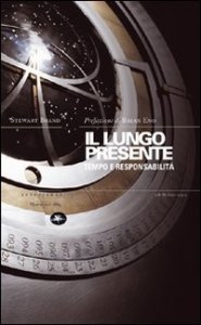 Il lungo presente. Tempo e responsabilit&agrave;