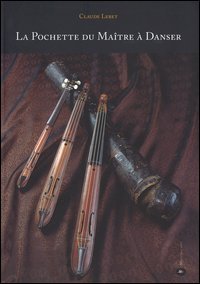 La pochette du Ma&icirc;tre &agrave; danser. Ediz. italiana, francese e inglese