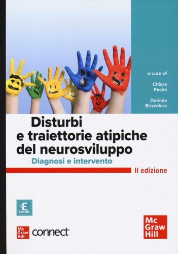 Disturbi e traiettorie atipiche del neurosviluppo. Diagnosi e intervento