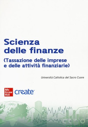 Scienza delle finanze - VERSIONE CREATE PER UC DI "ECONOMIA TRIBUTARIA", LONGOBARDI