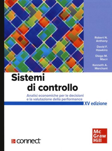 Sistemi di controllo. Analisi economiche per le decisioni aziendali+connect