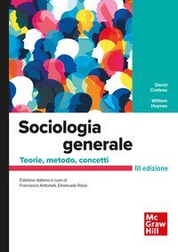 Sociologia generale. Teorie, metodo, concetti