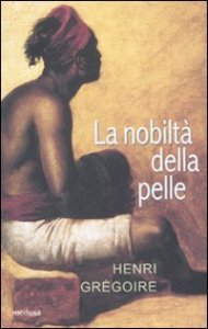 La nobilt&agrave; della pelle