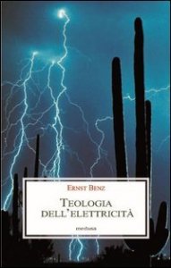 Teologia dell'elettricit&agrave;
