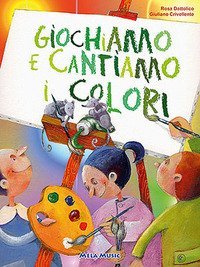 Giochiamo e cantiamo i colori