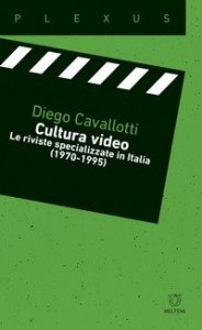 Cultura video. Le riviste specializzate in Italia (1970-1995)