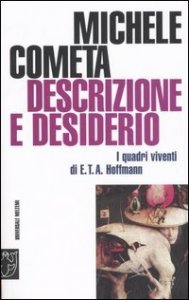 Descrizione e desiderio - I quadri viventi di E. T. A. Hoffmann
