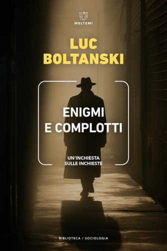 Enigmi e complotti. Un'inchiesta sulle inchieste