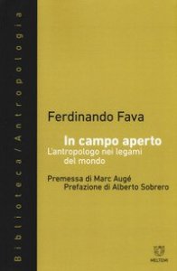 In campo aperto. L'antropologo nei legami del mondo