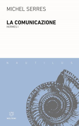 La comunicazione. Hermes I