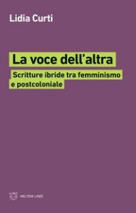 La voce dell'altra. Scritture ibride tra femminismo e postcoloniale