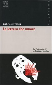 Lettera Che Muore. La 