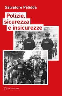 Polizie, sicurezze e insicurezze