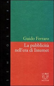 La pubblicit&agrave; nell'era di Internet