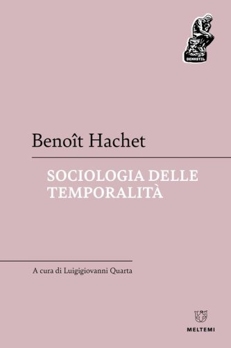 Sociologie delle temporalit&agrave;