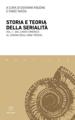 Storia e teoria della serialit&agrave;