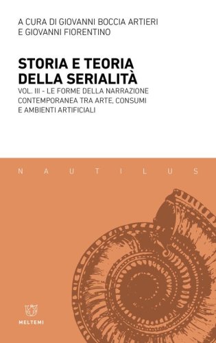 Storia e teoria della serialit&agrave;