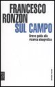 Sul campo - Breve guida pratica alla ricerca etnografica