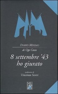 8 settembre '43 ho giurato