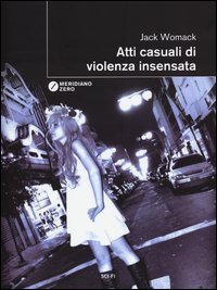 Atti casuali di violenza insensata