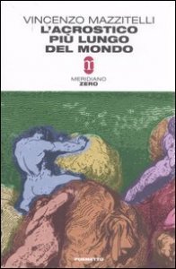 L'acrostico pi&ugrave; lungo del mondo ovvero Storia di un satiro religioso. Cantica prima