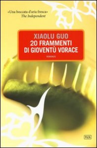 20 frammenti di giovent&ugrave; vorace