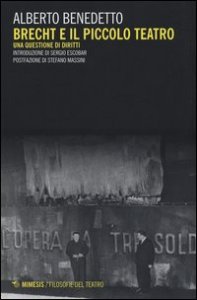 Brecht e il Piccolo teatro. Una questione di diritti