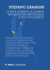 Come e quanto la quarta rivoluzione industriale ci sta &laquo;toccando&raquo;