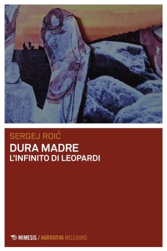 Dura madre. L'infinito di Leopardi