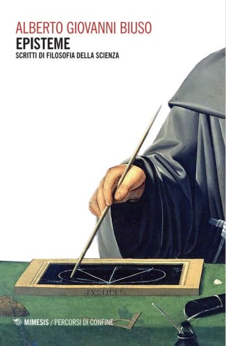 Episteme. Scritti di filosofia della scienza
