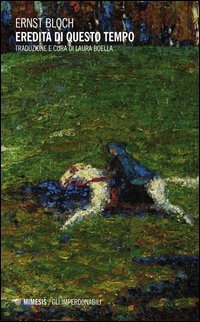 Eredit&agrave; di questo tempo