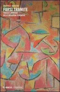 Farsi tramite. Tracce e intrighi delle relazioni educative