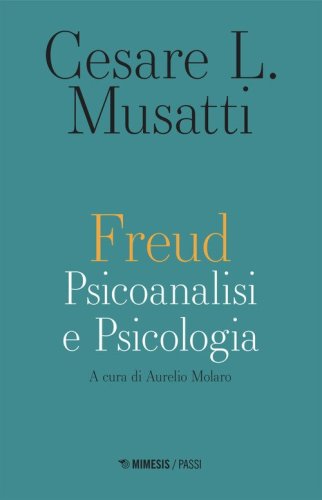 Freud. Psicoanalisi e psicologia