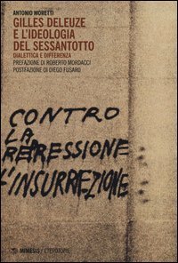 Gilles Deleuze e l'ideologia del Sessantotto. Dialettica e differenza