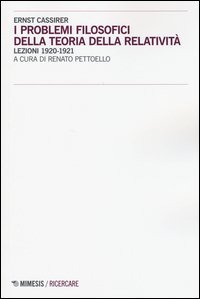 I problemi filosofici della teoria della relativit&agrave;. Lezioni 1920-1921