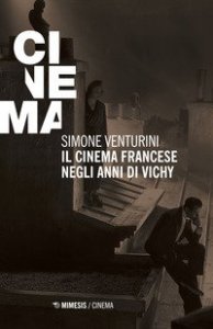 Il cinema francese negli anni di Vichy