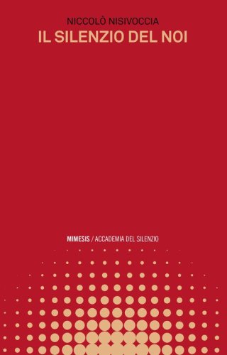 Il silenzio del noi
