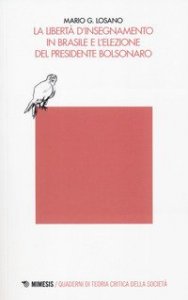 La libert&agrave; d'insegnamento in Brasile e l'elezione del presidente Bolsonaro