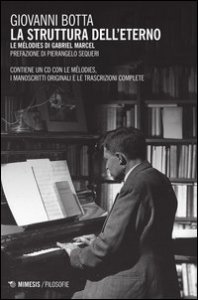 La struttura dell'eterno. Le m&eacute;lodies di Gabriel Marcel