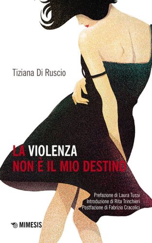 La violenza non &egrave; il mio destino